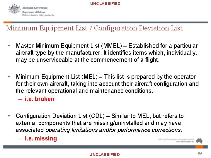 UNCLASSIFIED Minimum Equipment List / Configuration Deviation List • Master Minimum Equipment List (MMEL)