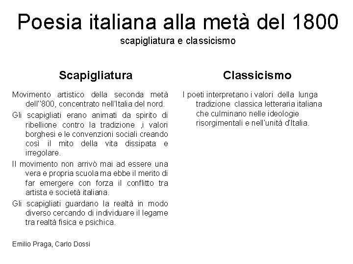 Poesia italiana alla metà del 1800 scapigliatura e classicismo Scapigliatura Movimento artistico della seconda