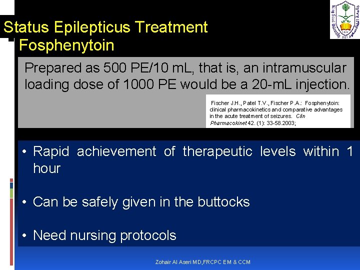 Status Epilepticus Treatment Fosphenytoin Prepared as 500 PE/10 m. L, that is, an intramuscular