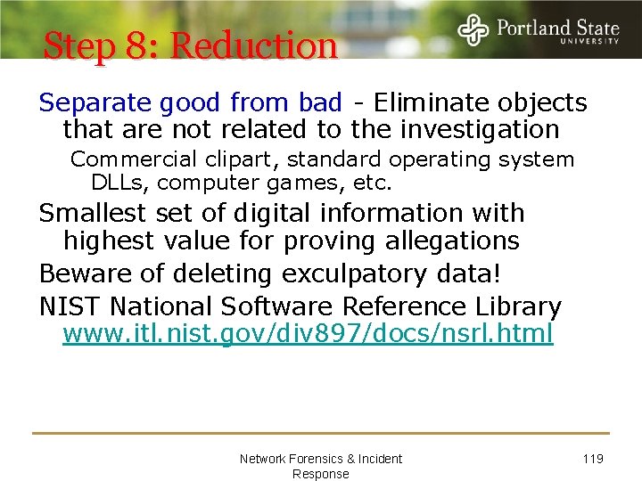 Step 8: Reduction Separate good from bad - Eliminate objects that are not related