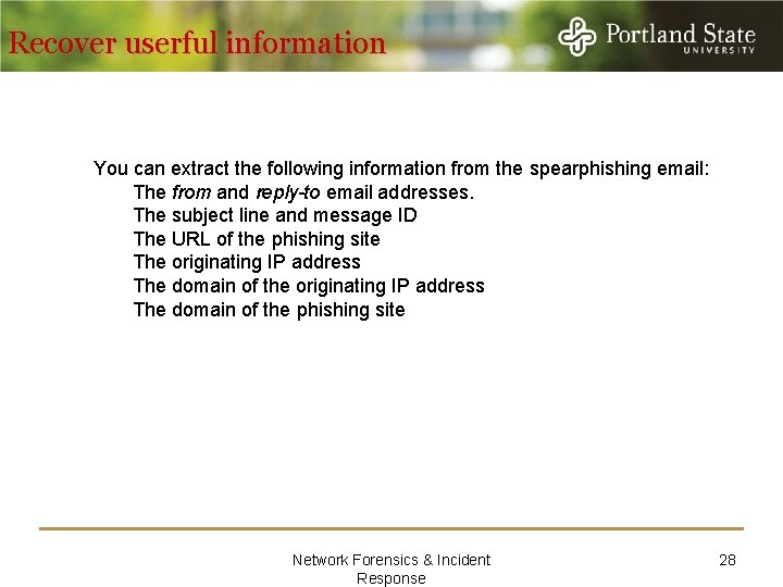 Recover userful information You can extract the following information from the spearphishing email: The