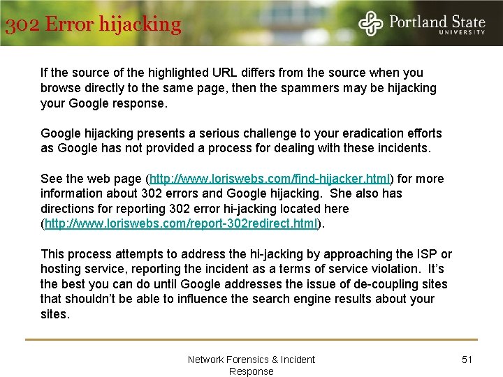 302 Error hijacking If the source of the highlighted URL differs from the source