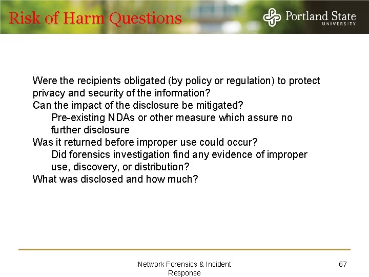 Risk of Harm Questions Were the recipients obligated (by policy or regulation) to protect