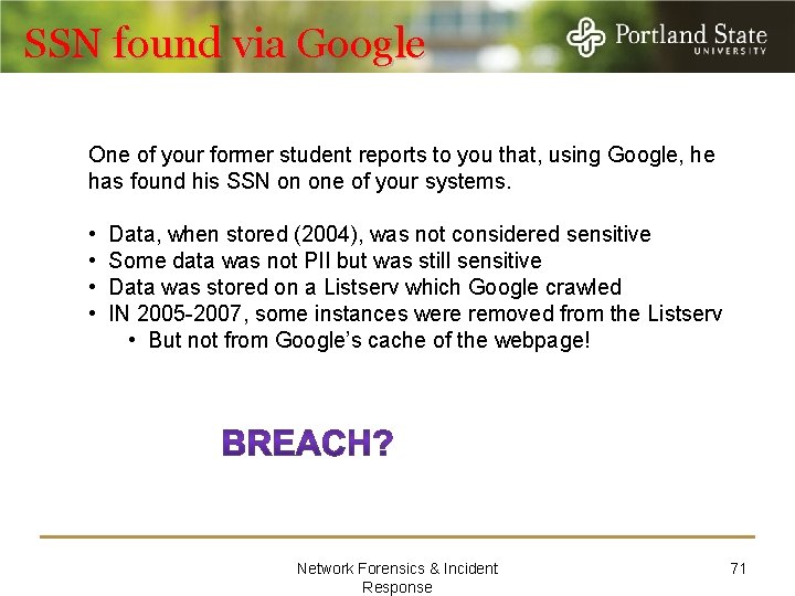 SSN found via Google One of your former student reports to you that, using