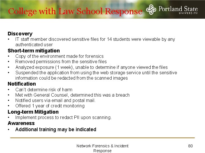 College with Law School Response Discovery • IT staff member discovered sensitive files for