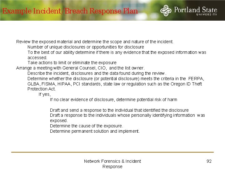 Example Incident/Breach Response Plan Review the exposed material and determine the scope and nature