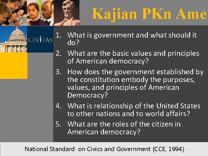 Kajian PKn Amer 1. What is government and what should it do? 2. What