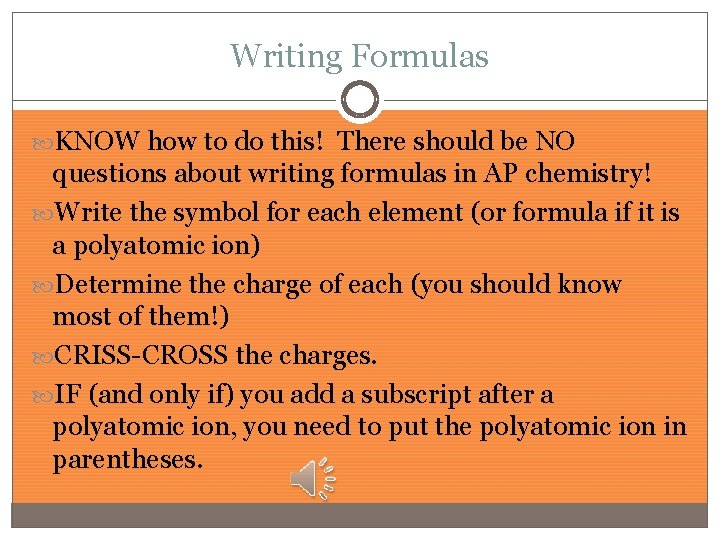 Writing Formulas KNOW how to do this! There should be NO questions about writing