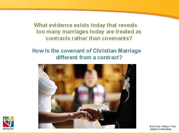 What evidence exists today that reveals too many marriages today are treated as contracts