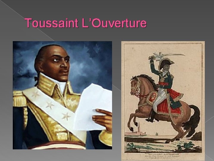 Toussaint L’Ouverture 