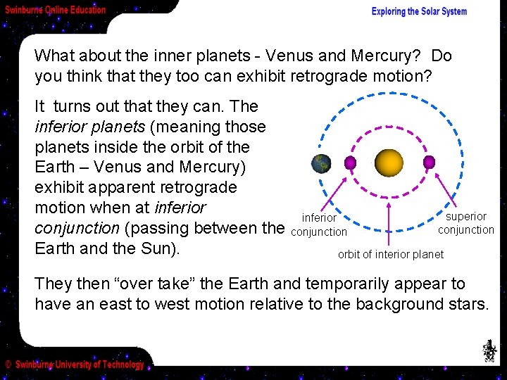 What about the inner planets - Venus and Mercury? Do you think that they