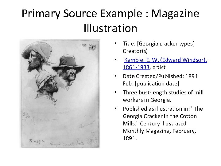 Primary Source Example : Magazine Illustration • Title: [Georgia cracker types] Creator(s) • Kemble,