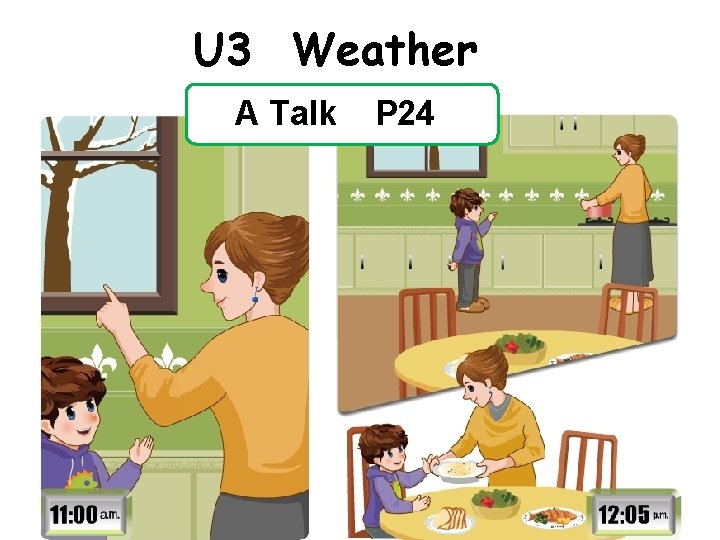 U 3 Weather A Talk P 24 
