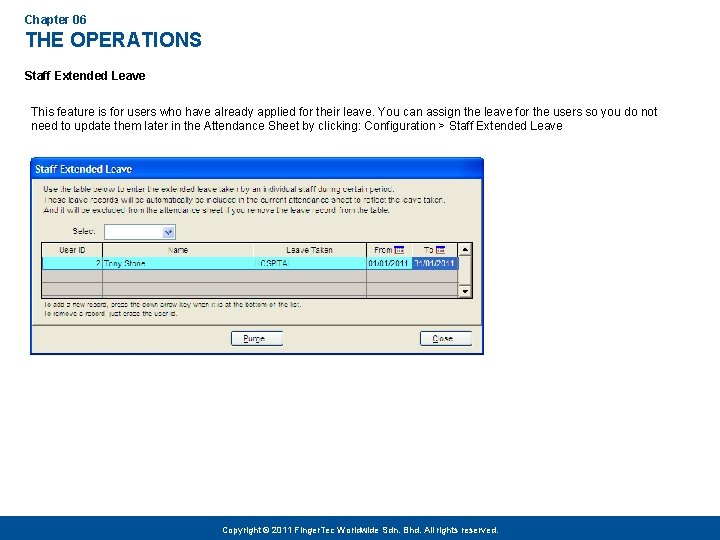 Chapter 06 THE OPERATIONS Staff Extended Leave This feature is for users who have