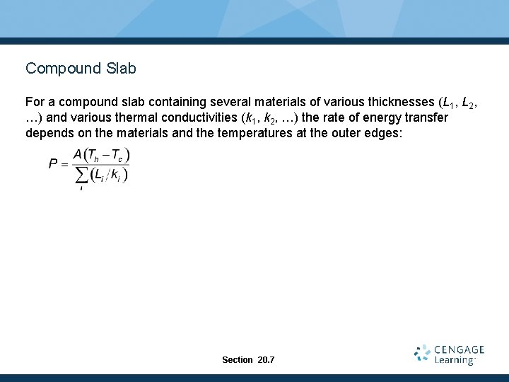 Compound Slab For a compound slab containing several materials of various thicknesses (L 1,