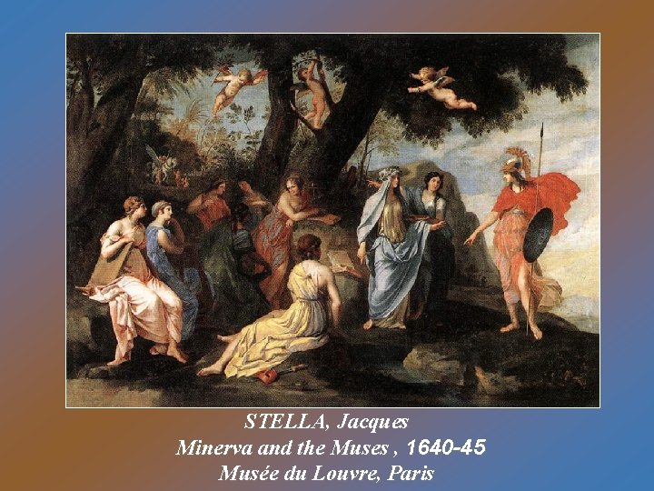 STELLA, Jacques Minerva and the Muses , 1640 -45 Musée du Louvre, Paris 