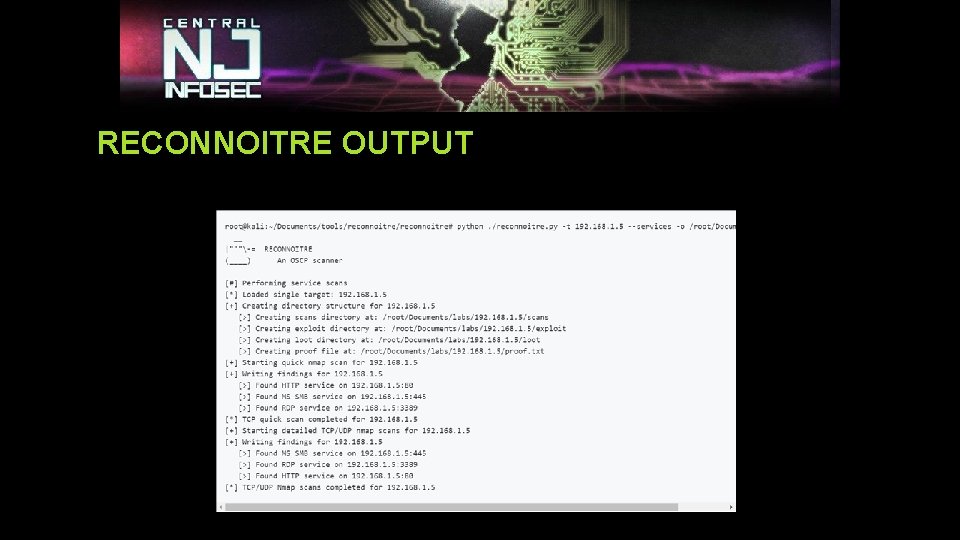 RECONNOITRE OUTPUT RECONNOITRE OUTPUT