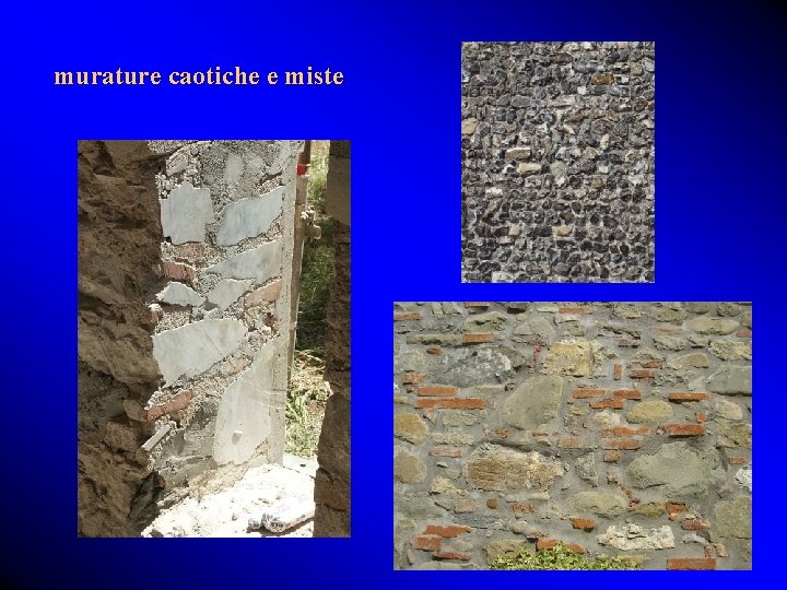 murature caotiche e miste 