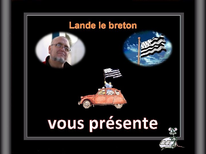 Lande le breton vous présente 