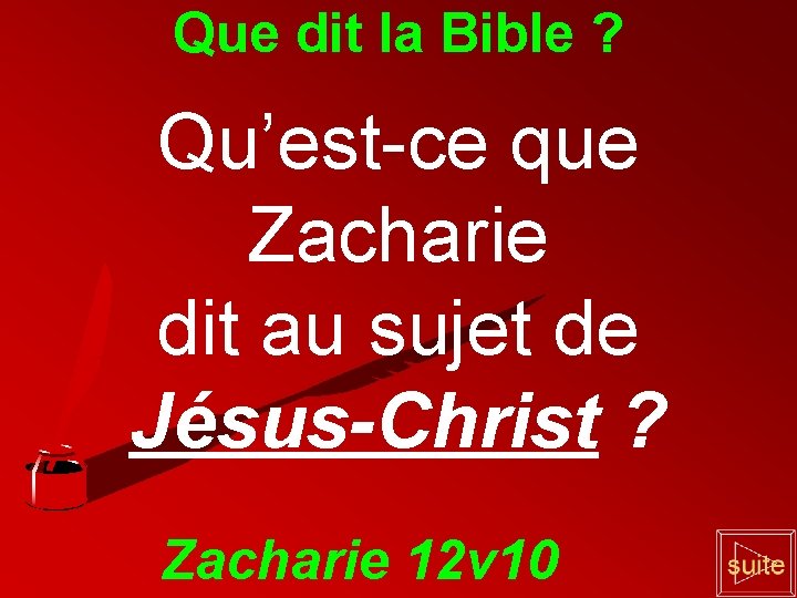 Que dit la Bible ? Qu’est-ce que Zacharie dit au sujet de Jésus-Christ ?