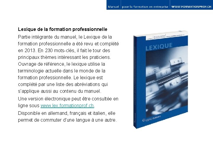 Lexique de la formation professionnelle Partie intégrante du manuel, le Lexique de la formation