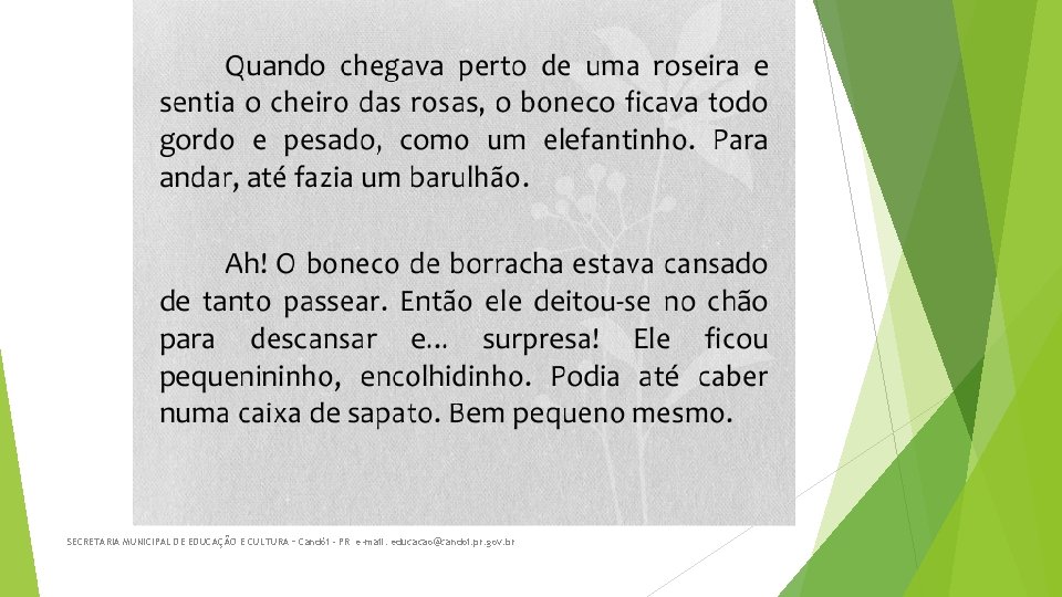 SECRETARIA MUNICIPAL DE EDUCAÇÃO E CULTURA – Candói - PR e-mail: educacao@candoi. pr. gov.