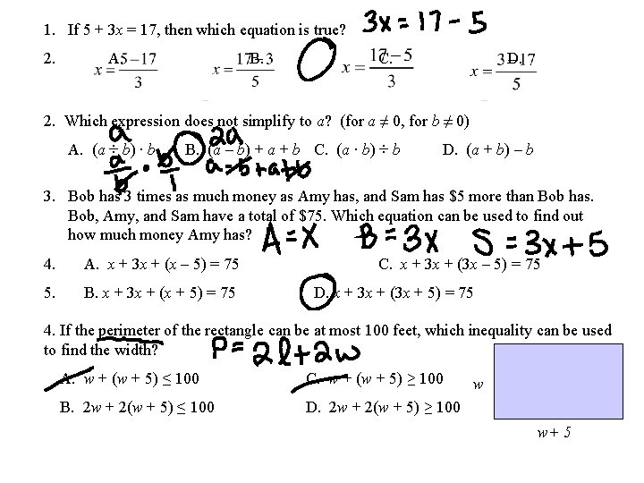 1. If 5 + 3 x = 17, then which equation is true? 2.