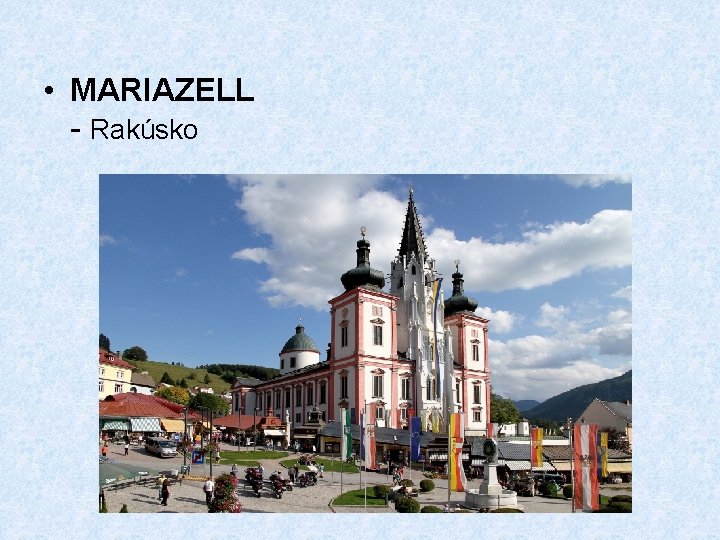  • MARIAZELL - Rakúsko 