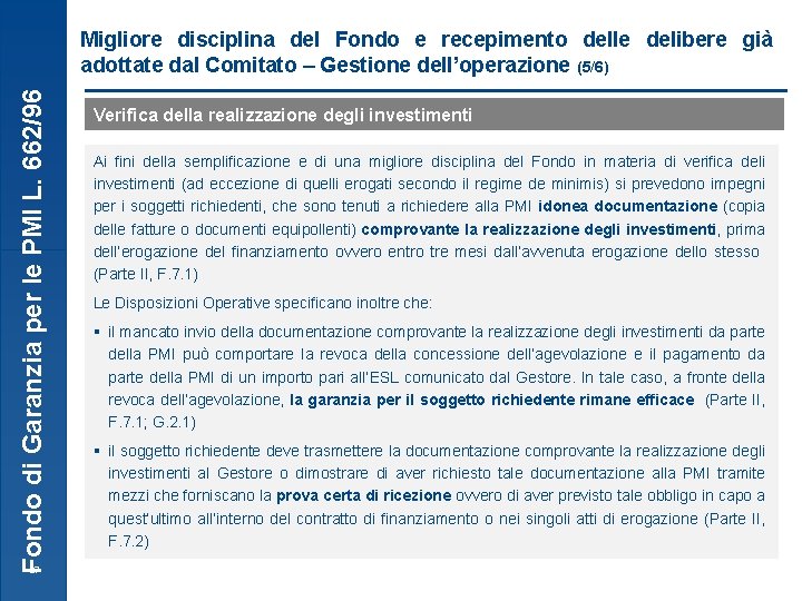 Fondo di Garanzia per le PMI L. 662/96 Migliore disciplina del Fondo e recepimento