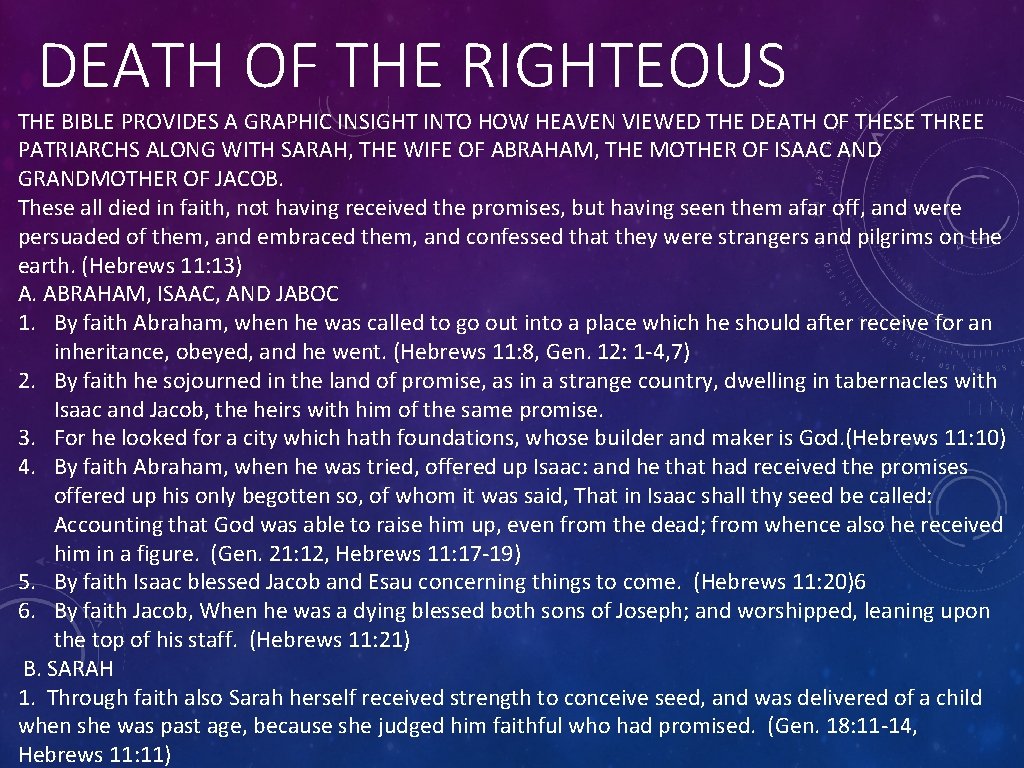 DEATH OF THE RIGHTEOUS THE BIBLE PROVIDES A GRAPHIC INSIGHT INTO HOW HEAVEN VIEWED