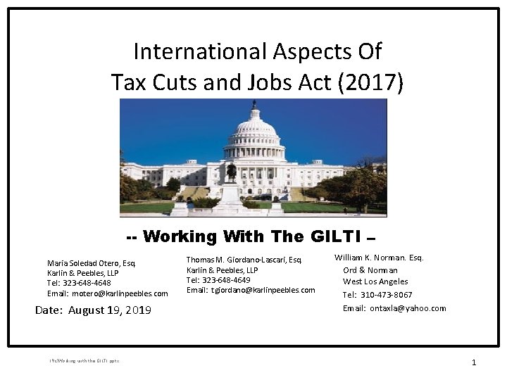 International Aspects Of Tax Cuts and Jobs Act (2017) -- Working With The GILTI