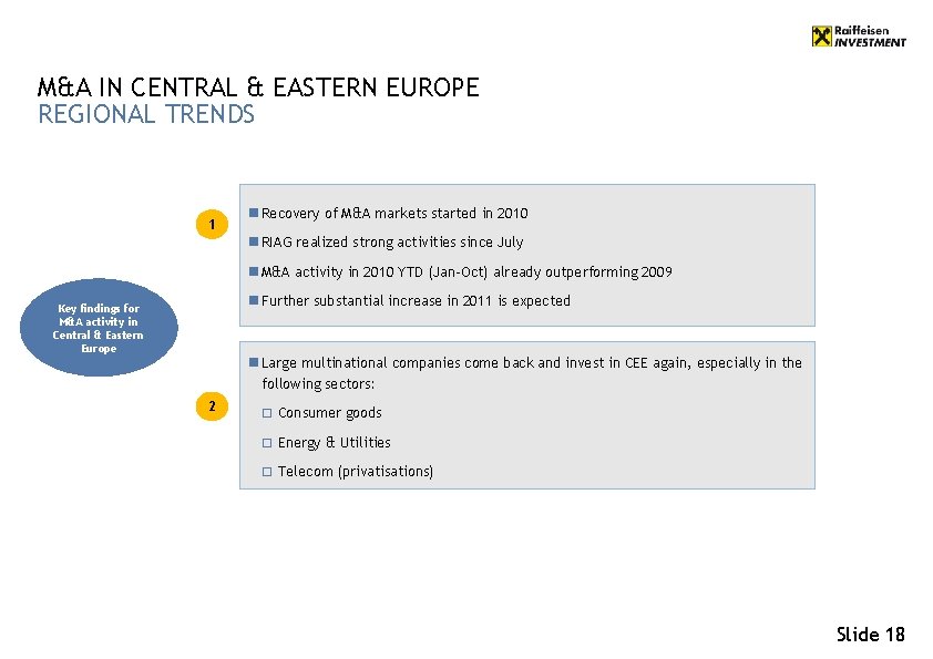 M&A IN CENTRAL & EASTERN EUROPE REGIONAL TRENDS 1 n Recovery of M&A markets