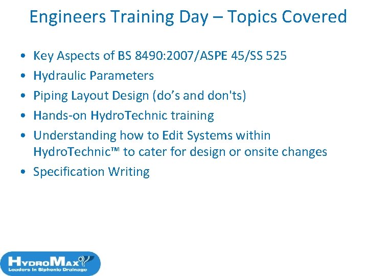 Engineers Training Day – Topics Covered • • • Key Aspects of BS 8490: