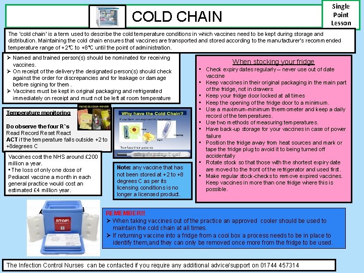 Single Point Lesson COLD CHAIN The ‘cold chain’ is a term used to describe