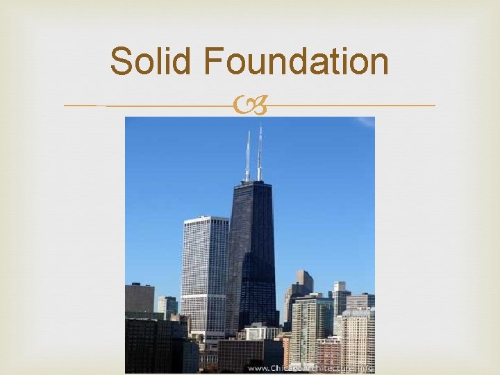 Solid Foundation 