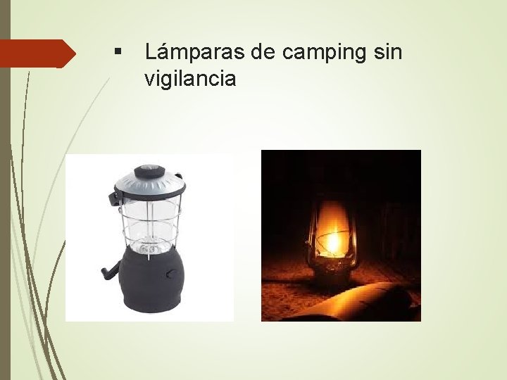 § Lámparas de camping sin vigilancia 