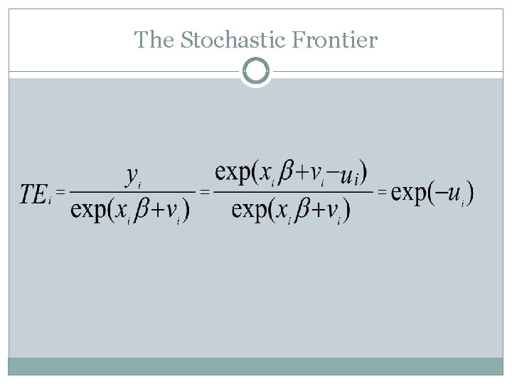 The Stochastic Frontier 