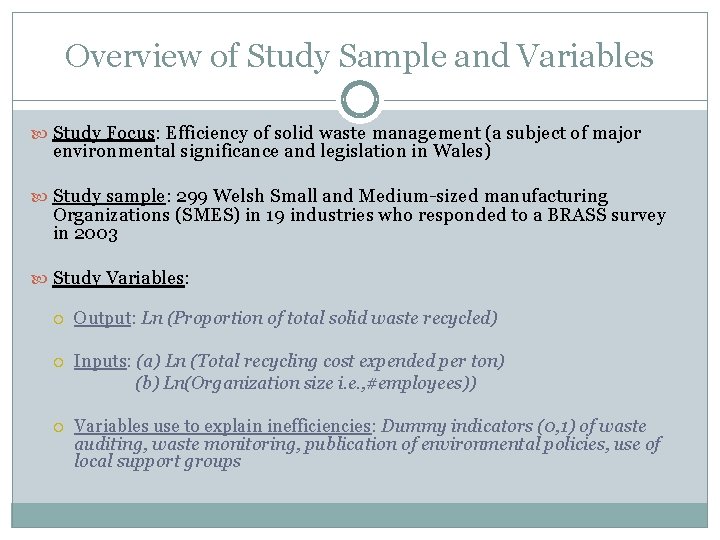 Overview of Study Sample and Variables Study Focus: Efficiency of solid waste management (a