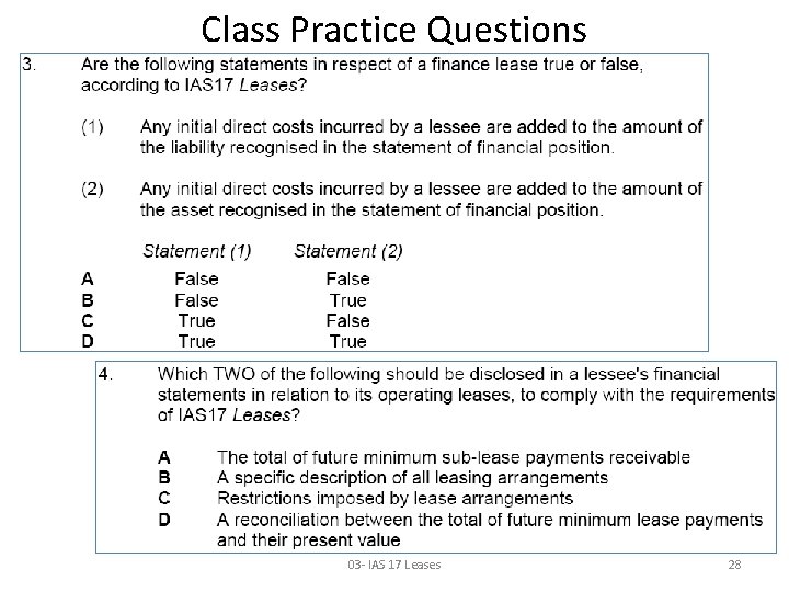Class Practice Questions 03 - IAS 17 Leases 28 