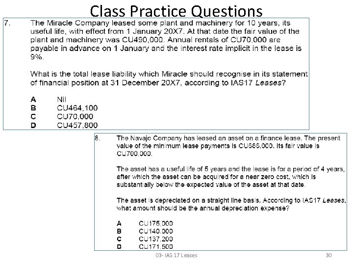 Class Practice Questions 03 - IAS 17 Leases 30 