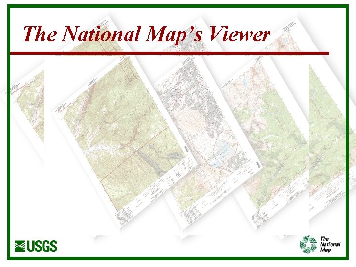 The National Map’s Viewer 
