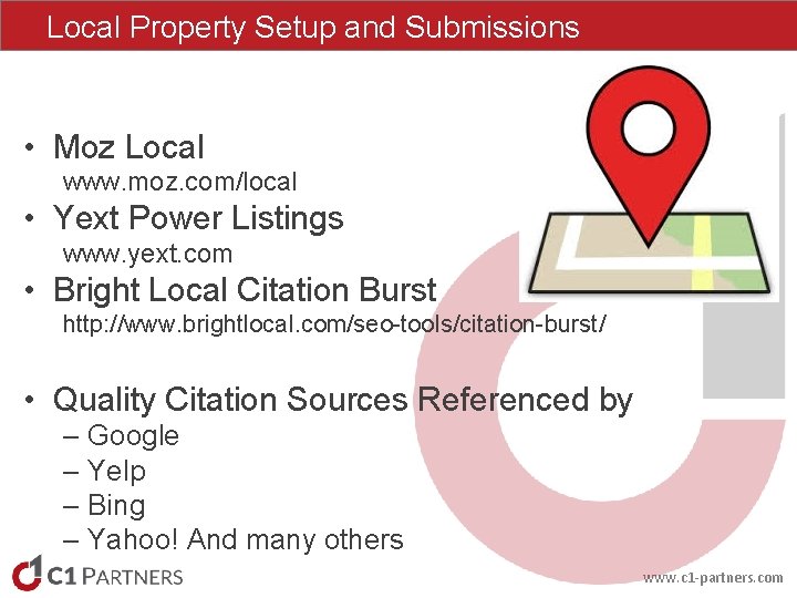 Local Property Setup and Submissions • Moz Local www. moz. com/local • Yext Power Local Property Setup and Submissions • Moz Local www. moz. com/local • Yext Power