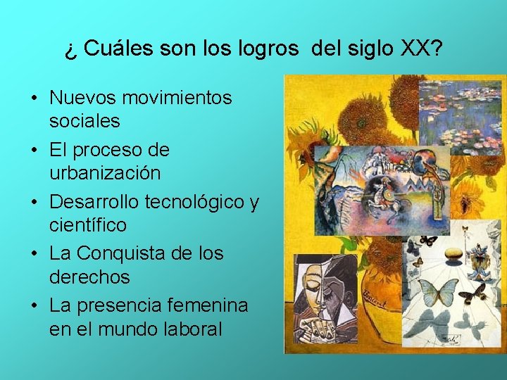 ¿ Cuáles son los logros del siglo XX? • Nuevos movimientos sociales • El ¿ Cuáles son los logros del siglo XX? • Nuevos movimientos sociales • El