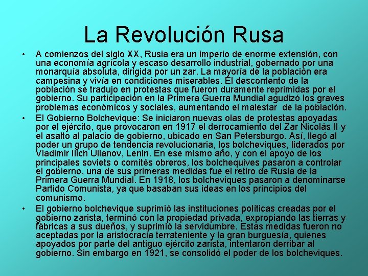 La Revolución Rusa • • • A comienzos del siglo XX, Rusia era un La Revolución Rusa • • • A comienzos del siglo XX, Rusia era un