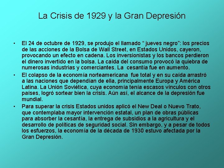 La Crisis de 1929 y la Gran Depresión • • • El 24 de La Crisis de 1929 y la Gran Depresión • • • El 24 de