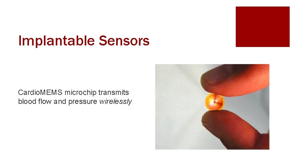 Implantable Sensors Cardio. MEMS microchip transmits blood flow and pressure wirelessly 