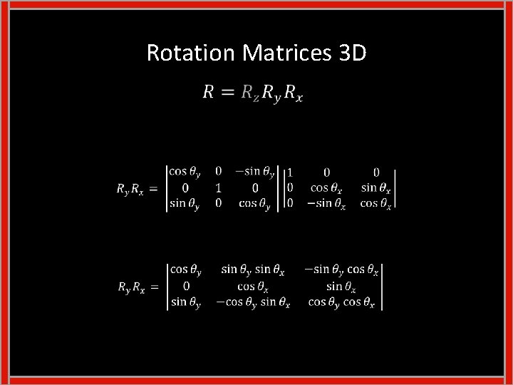Rotation Matrices 3 D 