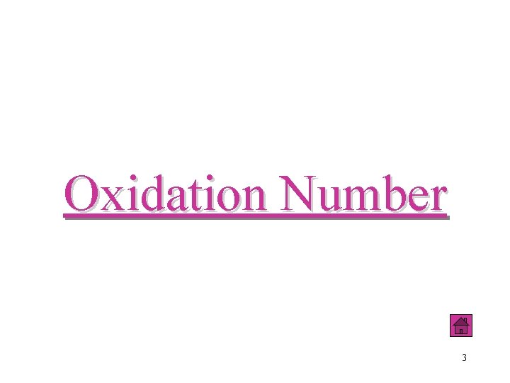 Oxidation Number 3 