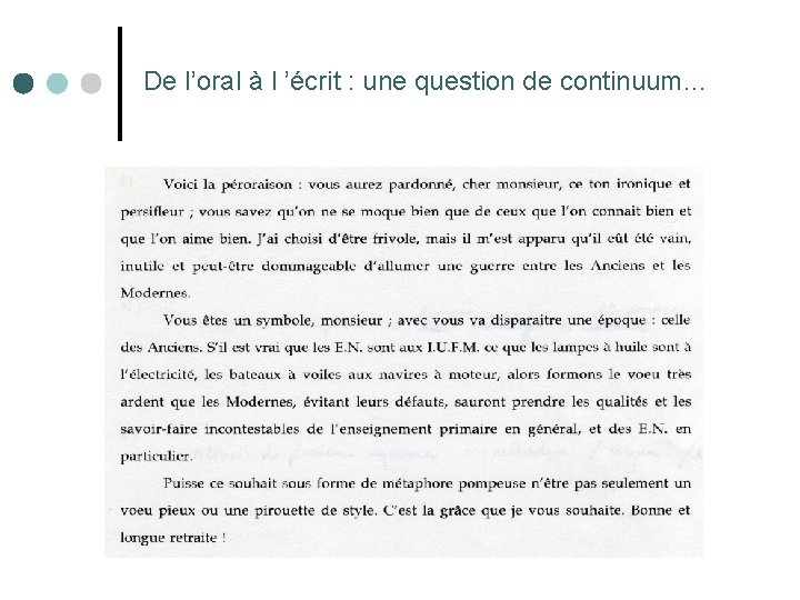 De l’oral à l ’écrit : une question de continuum… 