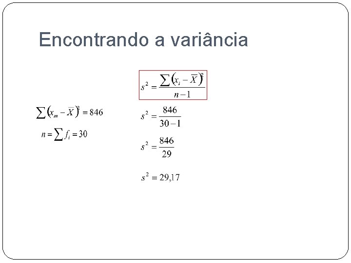 Encontrando a variância 